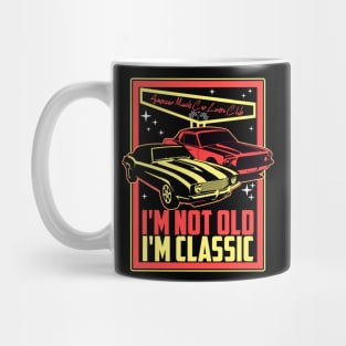 I'm Not Old I'm Classic Funny Car Quote Retro Vintage Car Mug